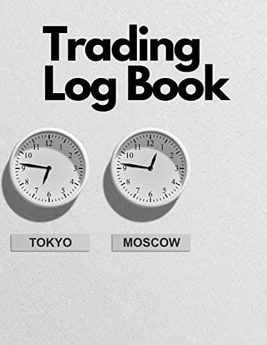 Trading Log Book: 110 Pages Forex Trading Journal Which Makes Your Trading Clear, Simple and Successful Paperback – 6 May 2019