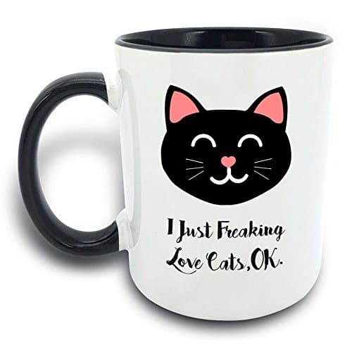 Funny Mug - I Just Freaking Love Cats Ok - 11 OZ Coffee Mugs - Gift for Best Dad Mom Husband Wife Uncle Aunt Grandpa Grandma Ever Ceramic Mug White Black