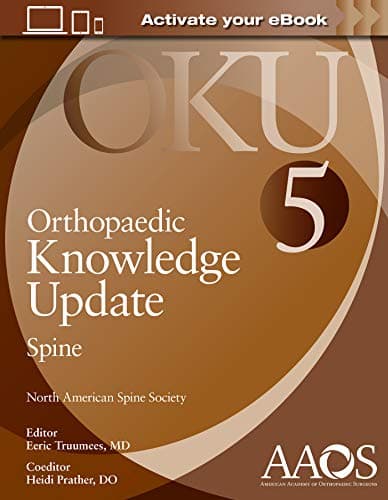 Orthopaedic Knowledge Update: Spine 5: Print + Ebook Fifth Edition