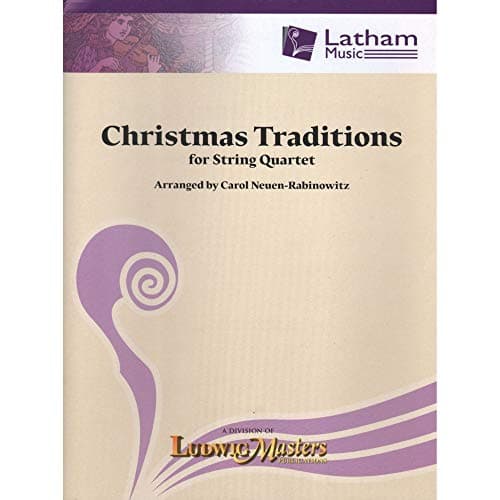 Christmas Traditions for String Quartet Electronics