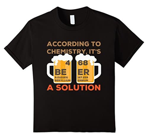 Kids Funny Drinking Beer is a Solution Chemistry T-Shirt 8 Black