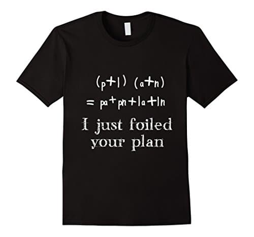 Men's I Just Foiled Your Plan T-Shirt Large Black