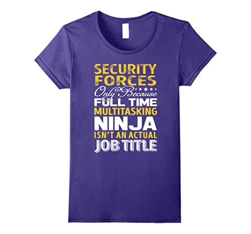 Womens Security Forces Is Not An Actual Job Title TShirt Small Purple