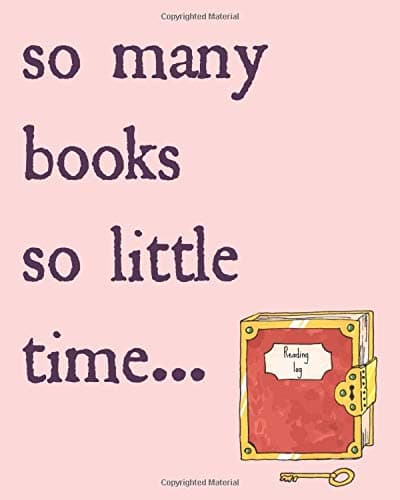 So many books so little time: Reading log, Journal, Notebook, Keep track & review all of the books you have read! Perfect as a gift for any book lover.