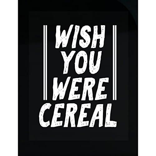 Wish You Were Cereal Creative Typography Nice Design - Sticker