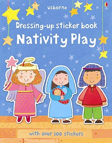 Dressing Up Sticker Book Nativity Play (Usborne Getting Dressed Sticker Books) (Getting Dressed Up Sticker Bk)