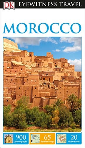 DK Eyewitness Travel Guide Morocco: DK Eyewitness Travel Guide 2017