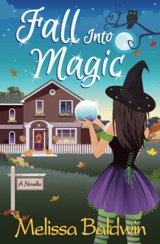 Fall Into Magic : A Seasonal Love at First Sight Romantic Comedy (Seasons of Summer Novella Series Book 1)