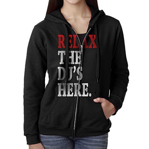 Relax The Dj's Here Women's Nice Hoody