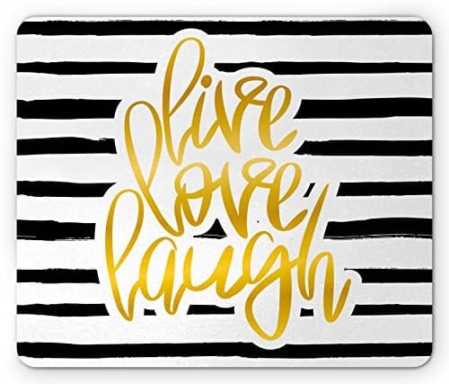Live Laugh Love Mouse Pad Romantic Poster Design with Hand Drawn Stripes and Calligraphy Rectangle Non-Slip Rubber Mousepad, Black White and Gold
