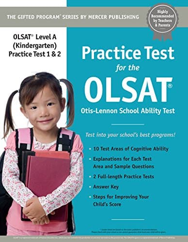 Practice Test for the OLSAT® (Kindergarten) Level A Otis-Lennon School Ability Test
