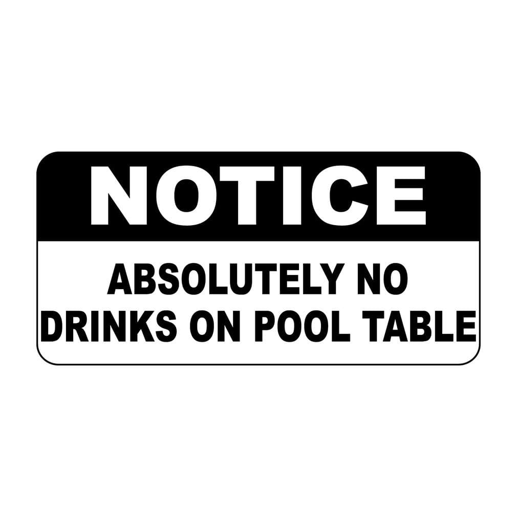 Notice Absolutely No Drinks On Pool Table Vintage Style Metal Sign 8 X 12 in