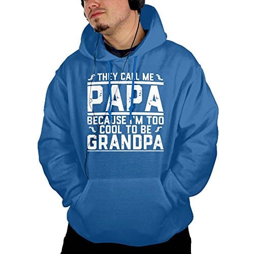Darrens Call Me Papa Because I'm Too Cool To Be Grandpa Mens Pullover Hoodie Long Sleeve Casual Sweatshirt Medium RoyalBlue