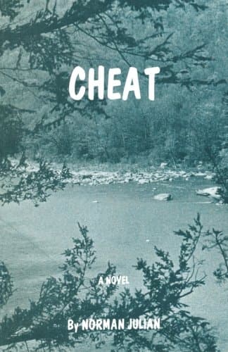 Cheat: A novel of West Virginia