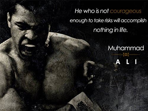Muhammad Ali Be Courageous Quote Decorative Print Wall Custom Poster 18x24 Inch