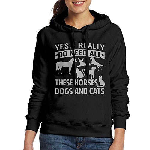 BERT LIFE Yes, I Really Do Need All These Horses Dogs And Cats Casual Women Hoodies Long Sleeve Drawstring Sweatshirt S