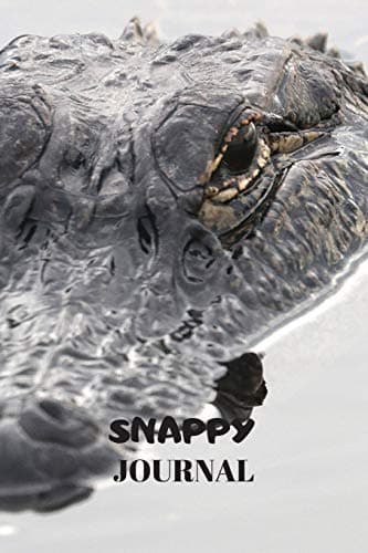 Snappy Journal: Notebook For People Who Love Crocodiles, A5 (6 X 9 Journal) 100 High Quality Lined Pages, Writing Notebook Paperback – 14 Jun 2019