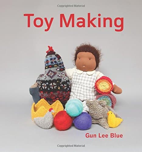Toy Making: Simple Playthings to Make for Children