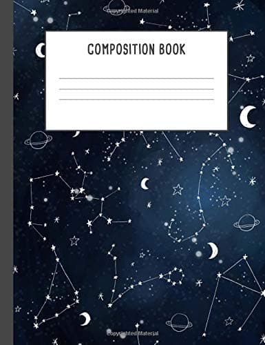 Composition Book: Galaxy Constellations Sky Notebook, 200 pages College ruled, Back to School (7.44 x 9.69)