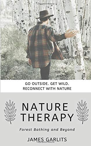 Nature Therapy: Forest Bathing and Beyond (Greenlight Guide) Paperback – 16 Feb 2019