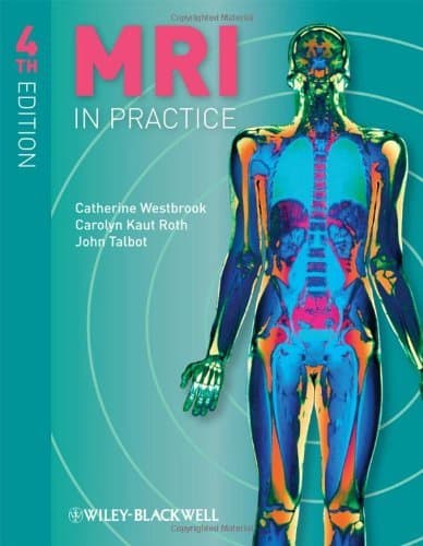By Catherine Westbrook - MRI in Practice: 4th (fourth) Edition