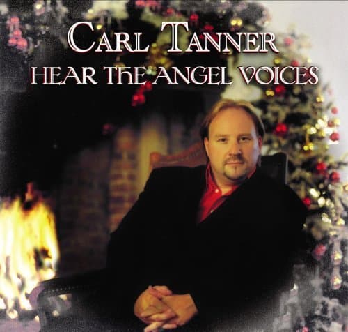 Hear the Angels Voices by Carl Tanner