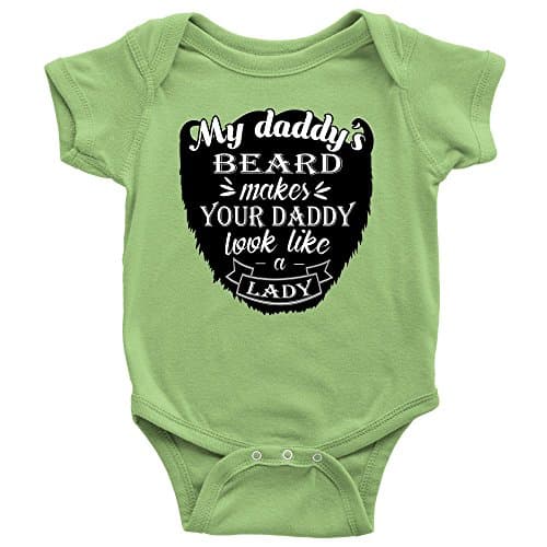Unisex My Daddy's Beard Makes Your Daddy Look Like A Lady Infant Creeper