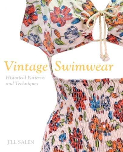 Vintage Swimwear: Historical Dressmaking Patterns and Techniques
