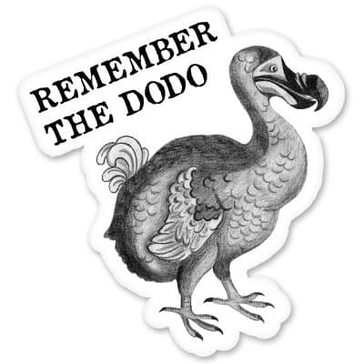 AK Wall ArtRemember The Dodo Vinyl Sticker - Car Window Bumper Laptop - Select Size