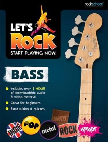 Rockschool: Let's Rock Start Playing Now (Bass)