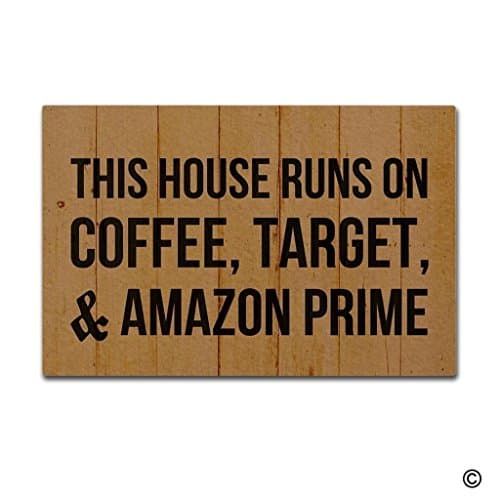 Entrance Floormat This House Runs On Coffee, Target, Amazon Prime Designed Indoor Outdoor Funny Door Mat Non-slip Doormat Machine Washable Non-woven Fabric