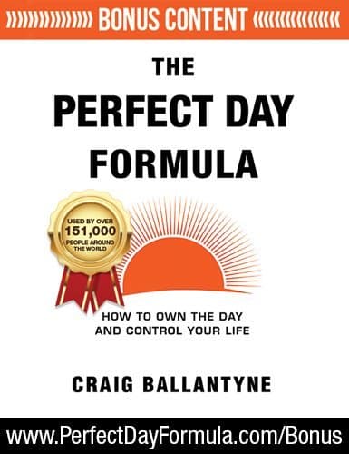 The Perfect Day Formula: How to Own the Day And Control Your Life
