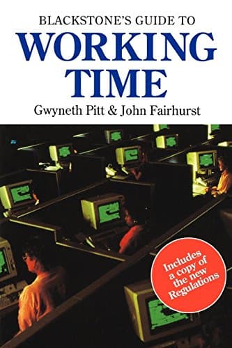 Blackstone's Guide to Working Time (Blackstone's Guide Series)