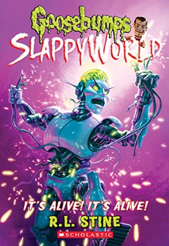It's Alive! It's Alive! (Goosebumps SlappyWorld #7): Volume 7