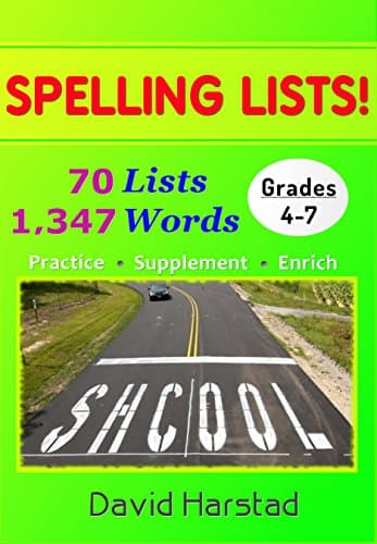 Spelling Lists: Grades 4-7 (Sixth Grade Enrichment Series)