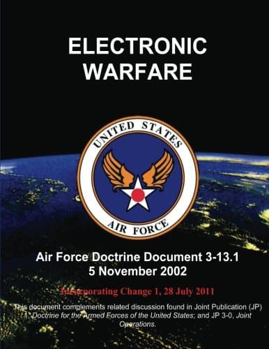 Electronic Warfare - Air Force Doctrine Document (AFDD) 3-13.1