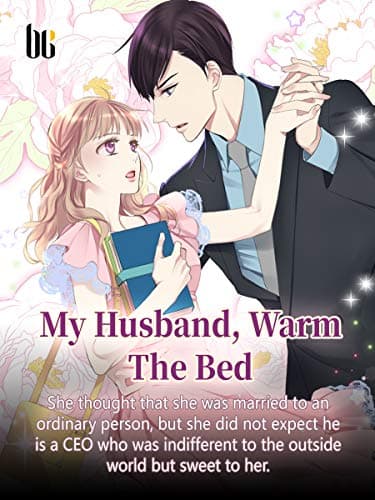My Husband, Warm The Bed: Volume 1