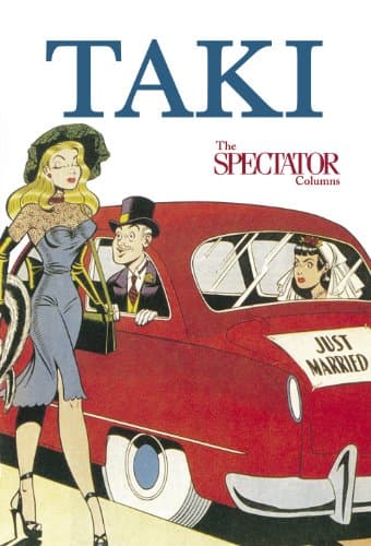Taki's Noughties: The Spectator Columns 2001-9
