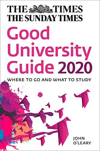 The Times Good University Guide 2020: Where to Go and What to Study
