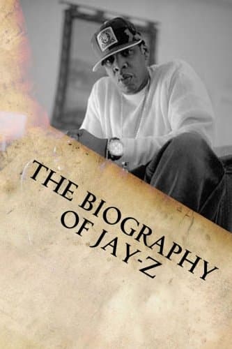 The Biography of Jay-Z