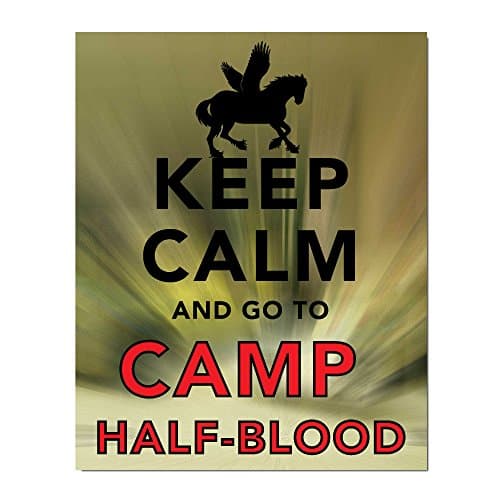 Keep Calm And Go To Camp Half Blood 8.5 X 11 Inches Poster