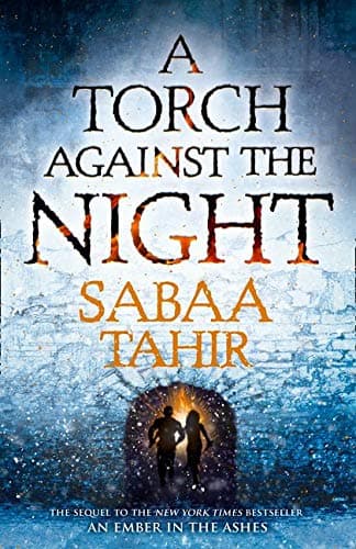 A Torch Against the Night: Book 2 (Ember Quartet) Paperback – 30 Aug. 2016