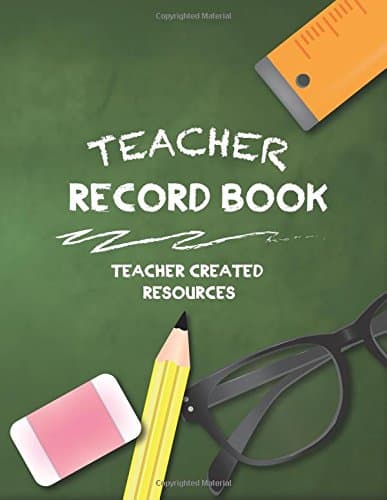 Teacher Record Book Teacher Created Resources: Record & Grade Book For Teachers: Volume 1