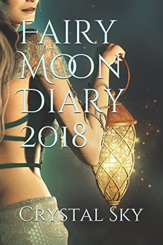 Fairy Moon Diary 2018 Paperback – 15 May 2017