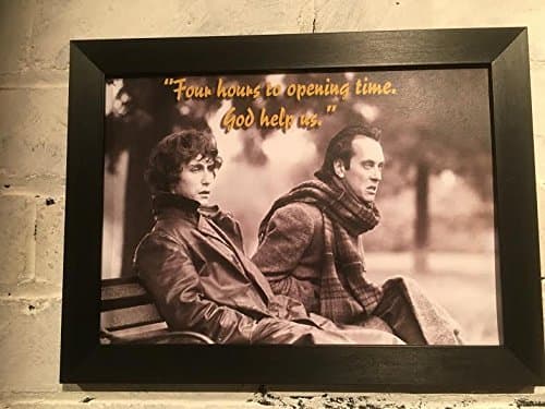 A4 framed Withnail &amp; I poster "Four hours to opening. God help us" printed on 300 gsm card with choice of frame (Black Polcore Frame)
