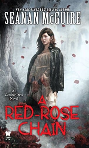 A Red-Rose Chain: October Daye, Book 9