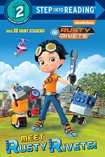 Meet Rusty Rivets! (Rusty Rivets) (Step into Reading)