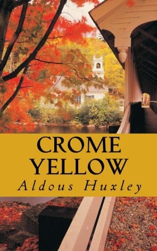 Crome Yellow Paperback – September 18, 2015