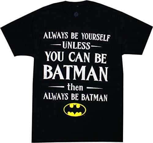 MyTeeSpot Batman Be Yourself Unless T-Shirt
