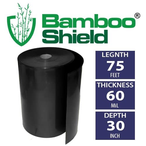 Bamboo Shield - 30 inch x 60 mil bamboo root barrier / water barrier … (75' Long)